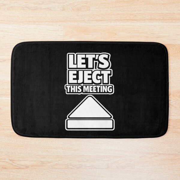 Item preview, Let’s Eject This Meeting Funny Office Shirt Work Humor Meeting Meme Design designed and sold by Timeless Junction.