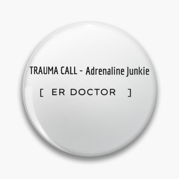 Item preview, Trauma Call Adrenaline Junkie ER Doctor T-Shirt | Emergency Room Humor Tee designed and sold by OffScripted.