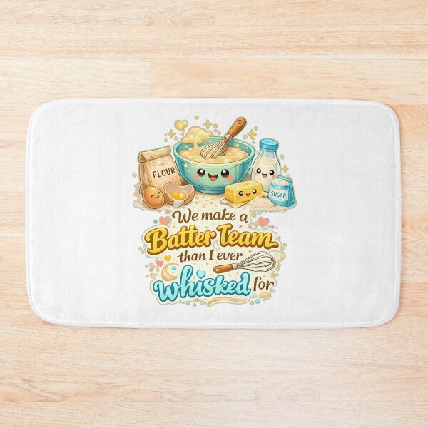 Item preview, We Make a Batter Team – Funny Baking Pun T-Shirt with Whisk Quote designed and sold by RvinJo8.