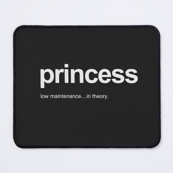 Item preview, Princess Low Maintenance...in Theory. Minimalist Typography Aesthetic designed and sold by Tea with Goldy.