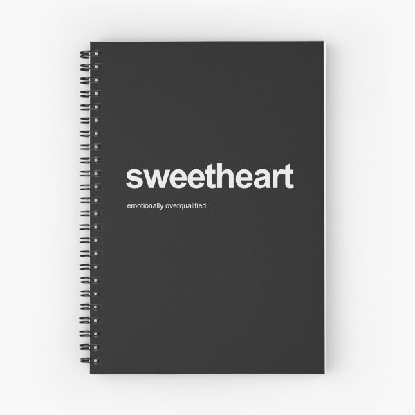 Item preview,  Sweetheart Emotionally Overqualified. Minimalist Typography Aesthetic designed and sold by Tea with Goldy.