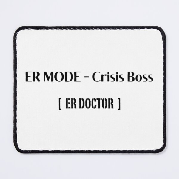 Item preview, ER Mode Crisis Boss ER Doctor T-Shirt | Emergency Medicine Humor Tee designed and sold by OffScripted.