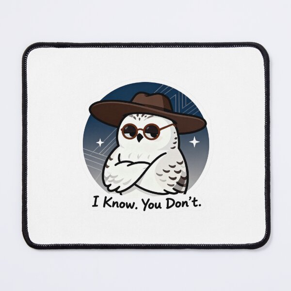 Item preview, Cool Snowy Owl Sticker I Know You Don't 8 designed and sold by HealthyEnvy.
