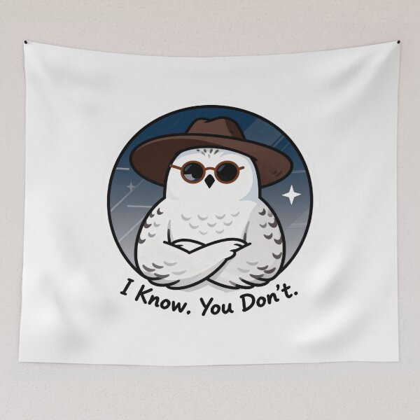 Item preview, Cool Snowy Owl Sticker I Know You Don't 10 designed and sold by HealthyEnvy.