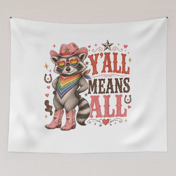 Item preview, Y’all Means All Raccoon Pride Western Cowgirl LGBT Ally  designed and sold by JerdbordinShop.