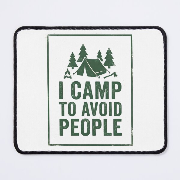 Item preview, Introvert Camping Shirt – I Camp to Avoid People designed and sold by Martin's_Design.