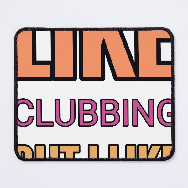 Item preview, Some Girls Like Clubbing But I Like All About Woodworking designed and sold by TheIconSmith.