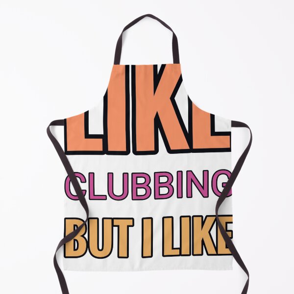 Item preview, Some Girls Like Clubbing But I Like All About Woodworking designed and sold by TheIconSmith.