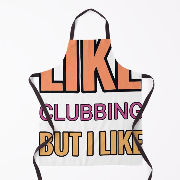 Item preview, Some Girls Like Clubbing But I Like All About Gardening designed and sold by TheIconSmith.