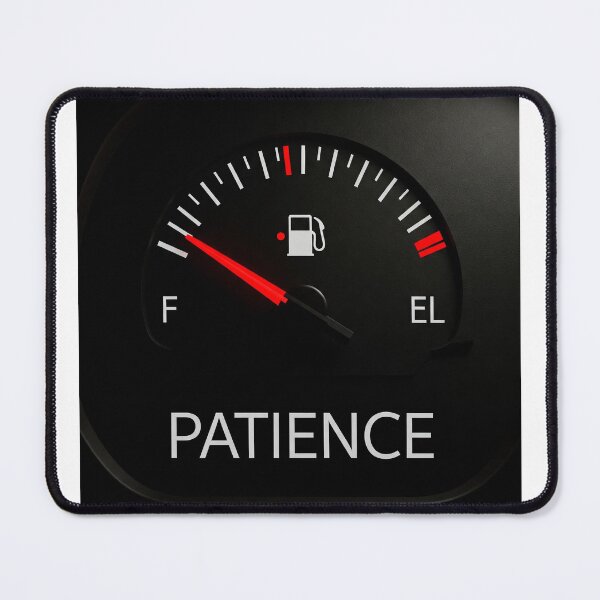 Item preview, Running low on patience designed and sold by DextersDen.