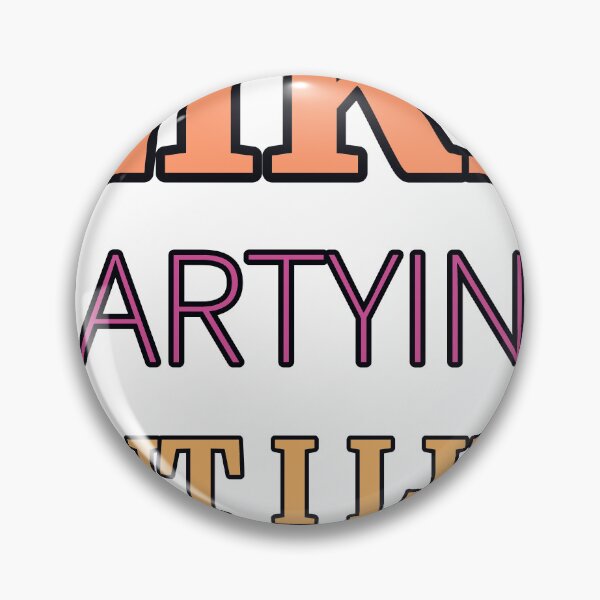 Item preview, Some Girls Like Partying But I Like All About Skateboarding designed and sold by TheIconSmith.