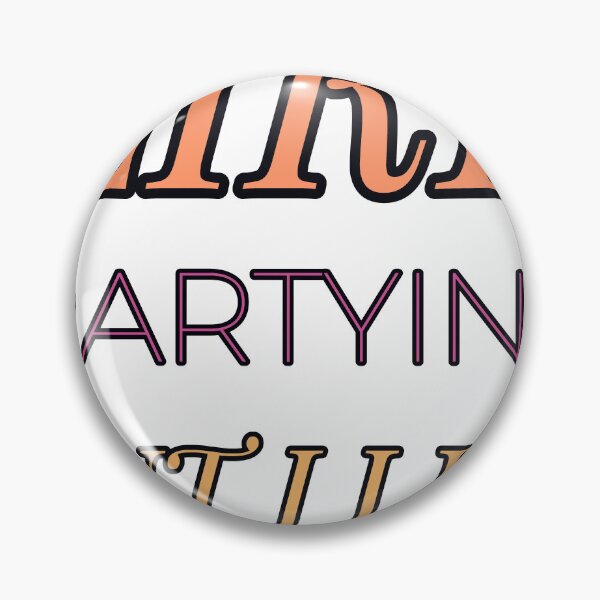 Item preview, Some Girls Like Partying But I Like All About Woodworking designed and sold by TheIconSmith.
