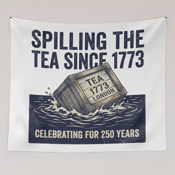 Item preview, Spilling The Tea Since 1773 Boston Tea Party America 250 Years Patriotic Anniversary designed and sold by Cozy-Old-Pub.