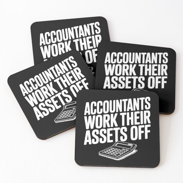 Item preview, Accountants Work Their Assets Off designed and sold by Frank Ring.