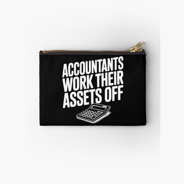 Item preview, Accountants Work Their Assets Off designed and sold by Frank Ring.