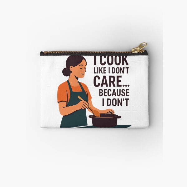 Item preview, Cooking Humor Shirt – I Cook Like I Don’t Care Because I Don’t designed and sold by PeterskyDesign.