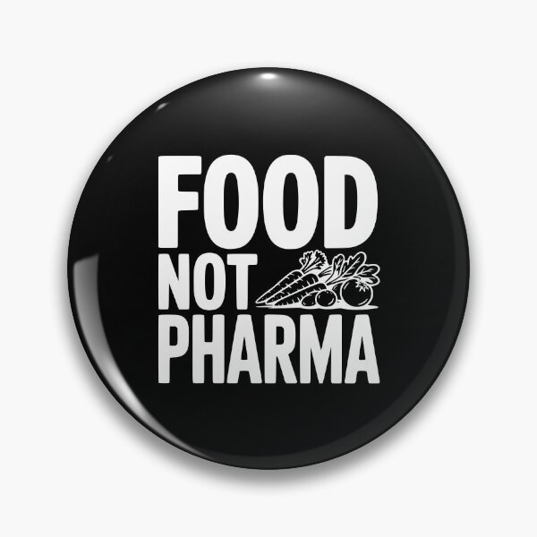 Item preview, Food Not Pharma designed and sold by Frank Ring.