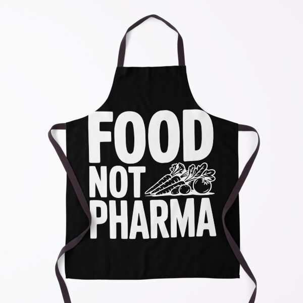 Item preview, Food Not Pharma designed and sold by Frank Ring.