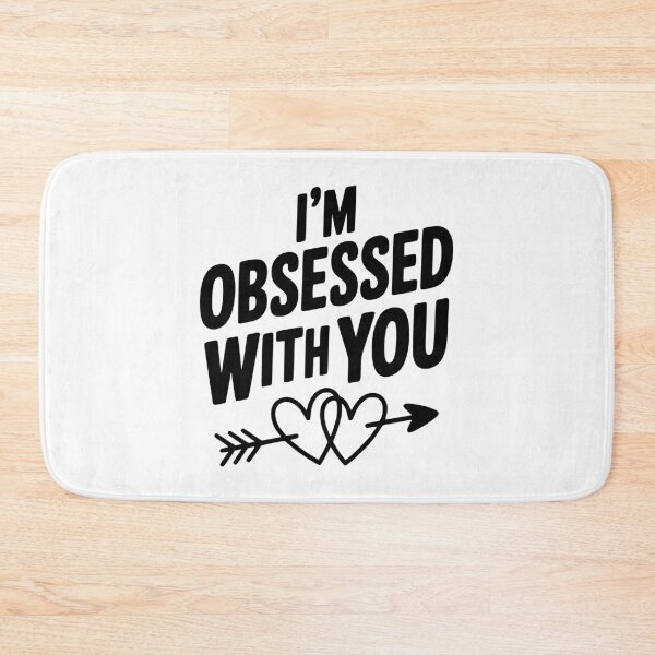 Item preview, I'm Obsessed With You designed and sold by Frank Ring.