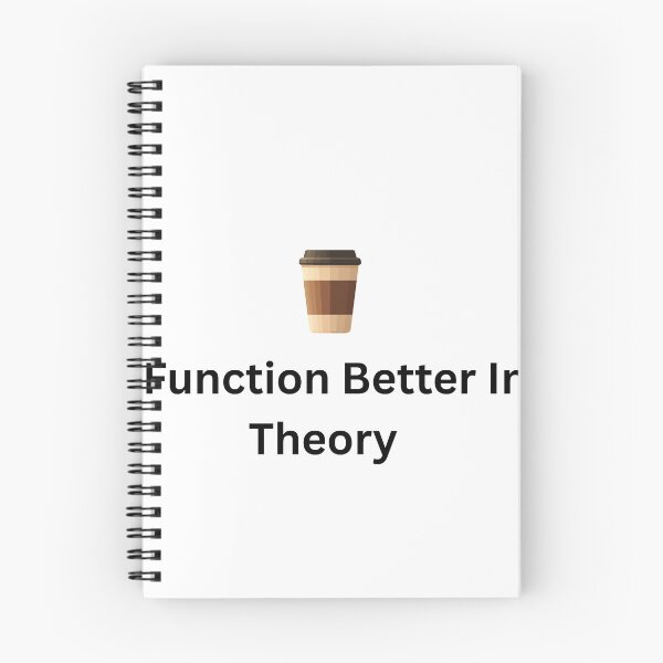 Item preview,  Funny I Function Better In Theory Relatable Humor Gift designed and sold by ByteAndBuy.