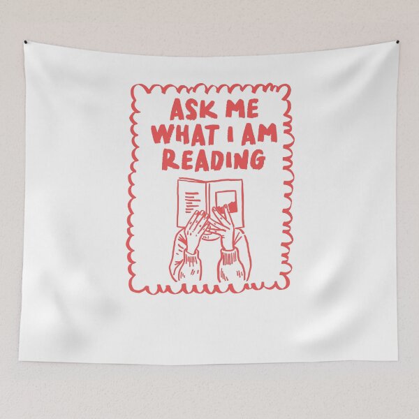 Item preview, Ask Me What I Am Reading Ironic Book Lover designed and sold by krystalRomanart.