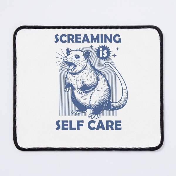 Item preview, Screaming Is Self Care Funny Rat Possum Humor designed and sold by krystalRomanart.