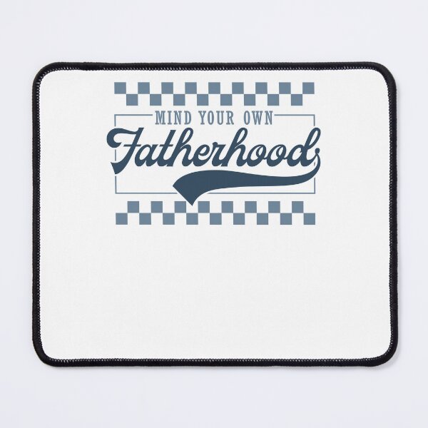 Item preview, Mind Your Own Fatherhood Retro Checkerboard designed and sold by krystalRomanart.