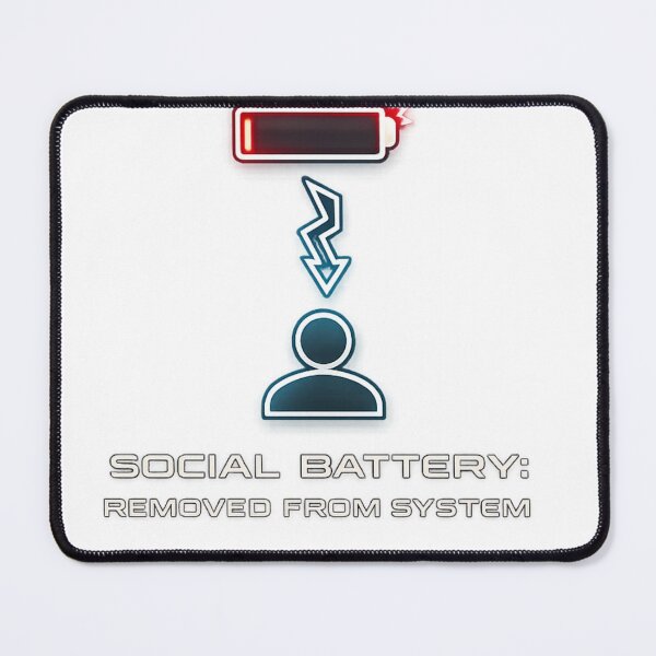 Item preview, Social Battery Removed designed and sold by StarFashionPro.