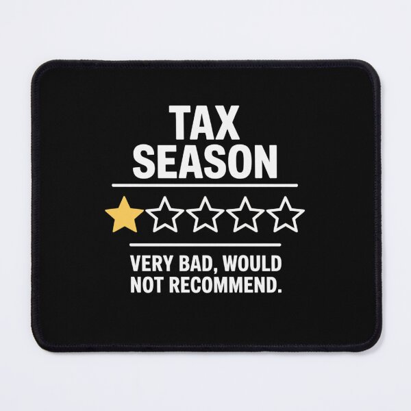 Item preview, Tax Season One Star Very Bad Would Not Recommend Funny Tax Joke designed and sold by Say It With Ink.