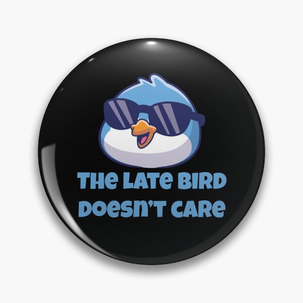 Item preview, The Late Bird Doesn’t Care – Funny Lazy Bird Pun Illustration, Cool Sunglasses Bird Humor Design designed and sold by WordPlayStudio.