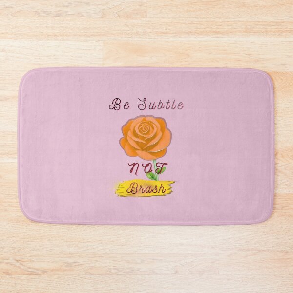Item preview, Be Subtle Not Bras Rose designed and sold by Art With Impact – Statement Art & Apparel for Deep Thinkers.