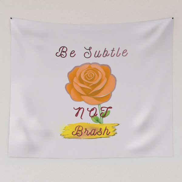 Item preview, Be Subtle Not Bras Rose designed and sold by Art With Impact – Statement Art & Apparel for Deep Thinkers.