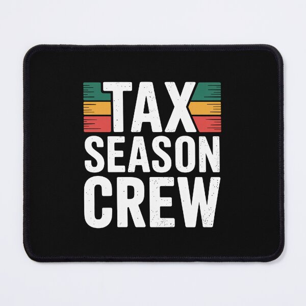 Item preview, Tax Season Crew Funny Accountant Humor CPA Gift designed and sold by Say It With Ink.
