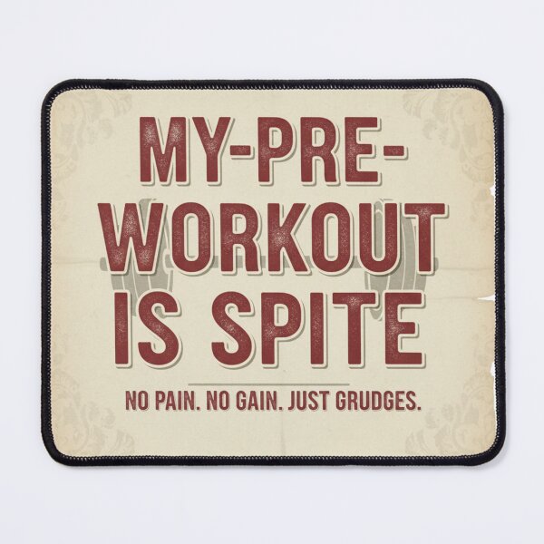 Item preview, My pre-workout is spite. designed and sold by MaciejErdon.