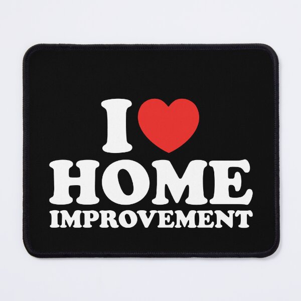 Item preview, I Love Home Improvement designed and sold by shitpostee.