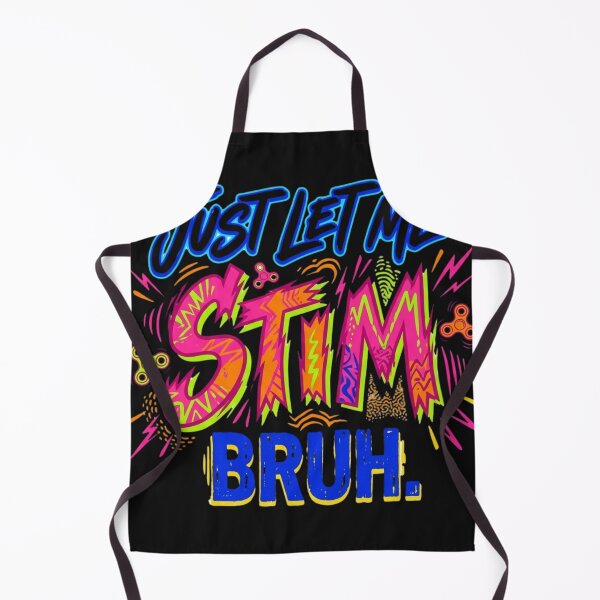 Item preview, Vibrant Just Let Me Stim Bruh Colorful Expression designed and sold by maydebanxin.