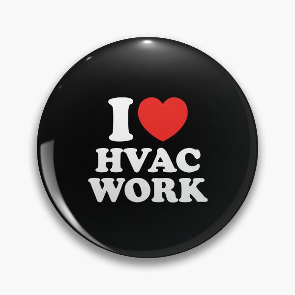 Item preview, I Love HVAC Work designed and sold by shitpostee.