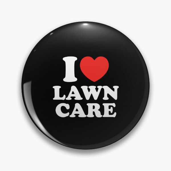 Item preview, I Love Lawn Care designed and sold by shitpostee.