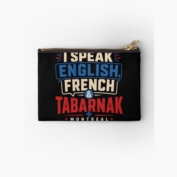 Item preview, I Speak English French And Tabarnak Montreal Funny designed and sold by Fenay Designs.