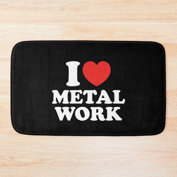 Item preview, I Love Metal Work designed and sold by shitpostee.