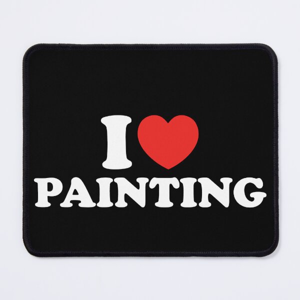 Item preview, I Love Painting designed and sold by shitpostee.