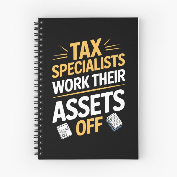 Item preview, Tax Specialists Work Their Assets Off Funny Tax Specialist Gift designed and sold by Say It With Ink.
