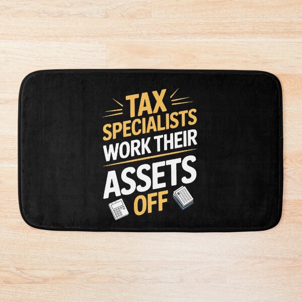 Item preview, Tax Specialists Work Their Assets Off Funny Tax Specialist Gift designed and sold by Say It With Ink.
