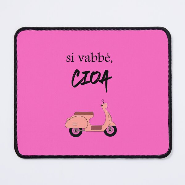 Item preview, Si Vabbé Ciao Italian Phrase Funny Slang designed and sold by VirellonInk.
