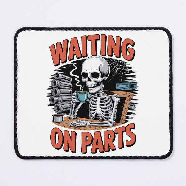 Item preview, Waiting On Parts — Skeleton Mechanic Coffee Shirt V5 designed and sold by DarylWelsh2024.