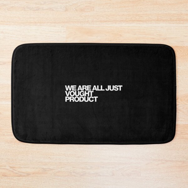 Item preview, We Are All Just Vought Product - The Boys Art designed and sold by dsxclothing.