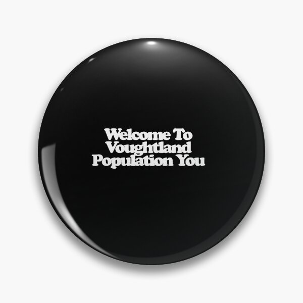 Item preview, Welcome To Voughtland Population You - The Boys Art designed and sold by dsxclothing.