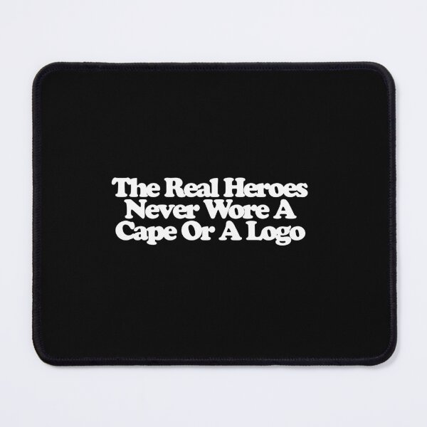 Item preview, The Real Heroes Never Wore A Cape Or A Logo - The Boys Art designed and sold by dsxclothing.