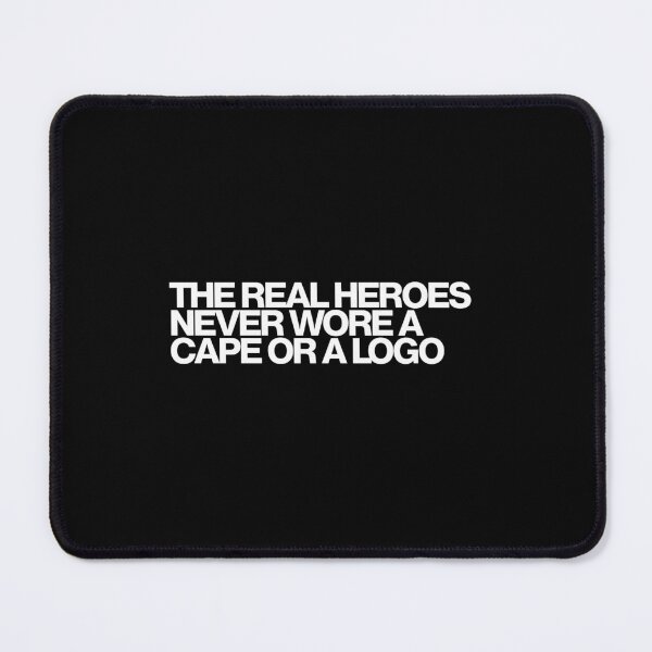 Item preview, The Real Heroes Never Wore A Cape Or A Logo - The Boys Art designed and sold by dsxclothing.
