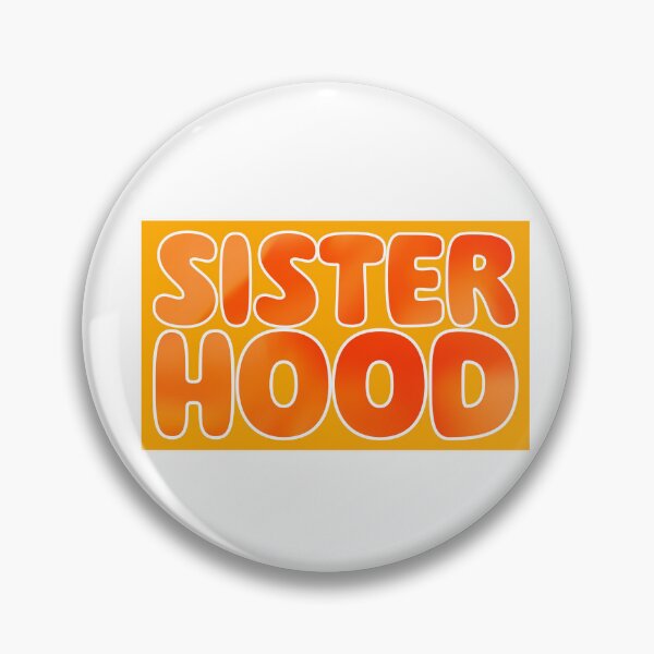 Item preview, Sisterhood designed and sold by GeoGoose.